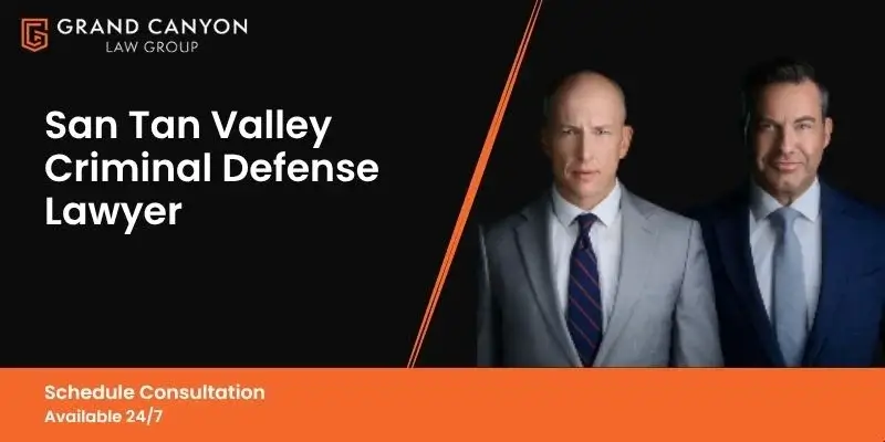 best criminal defense lawyer in san tan valley