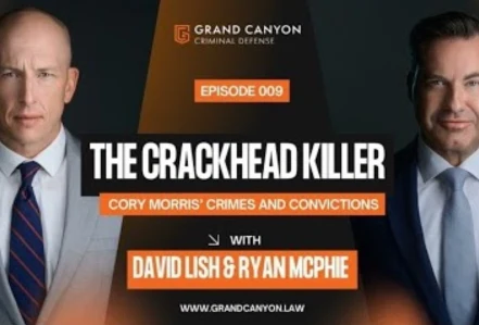 The Crackhead Killer – Cory Morris’ Crimes and Convictions